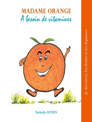cover image of Madame Orange a besoin de vitamines